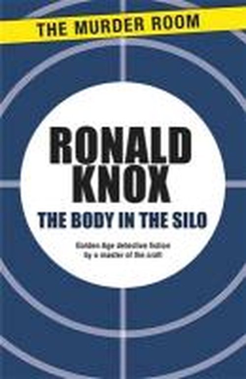 Cover for Ronald Knox · The Body in the Silo - Murder Room (Paperback Book) (2013)