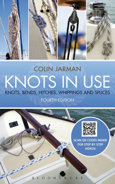 Knots in Use - Colin Jarman - Książki - Bloomsbury Publishing PLC - 9781472903457 - 24 października 2013