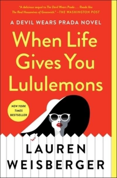 Cover for Lauren Weisberger · When Life Gives You Lululemons (Paperback Book) (2019)
