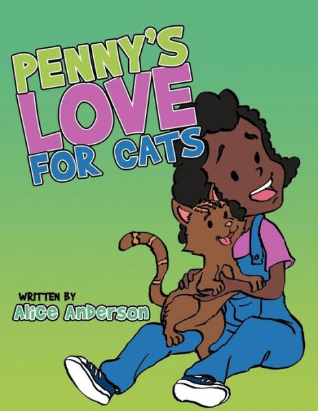 Cover for Alice Anderson · Penny's Love for Cats (Pocketbok) (2012)