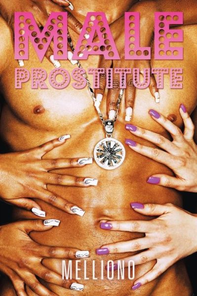 Cover for Melliono · Male Prostitute (Paperback Book) (2015)