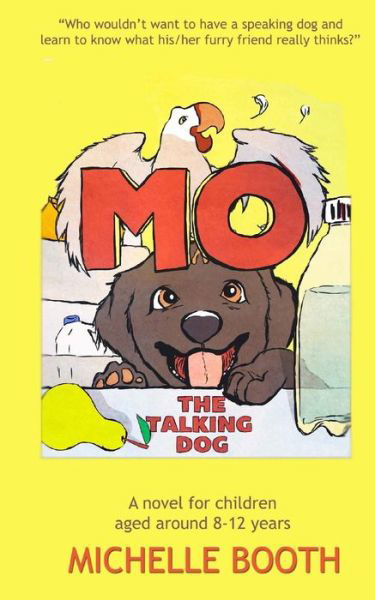 Cover for Michelle Booth · Mo: the Talking Dog (Pocketbok) (2013)