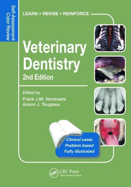 Cover for Verstraete, Frank (University of California, Davis, USA) · Veterinary Dentistry: Self-Assessment Color Review, Second Edition - Veterinary Self-Assessment Color Review Series (Paperback Book) (2015)