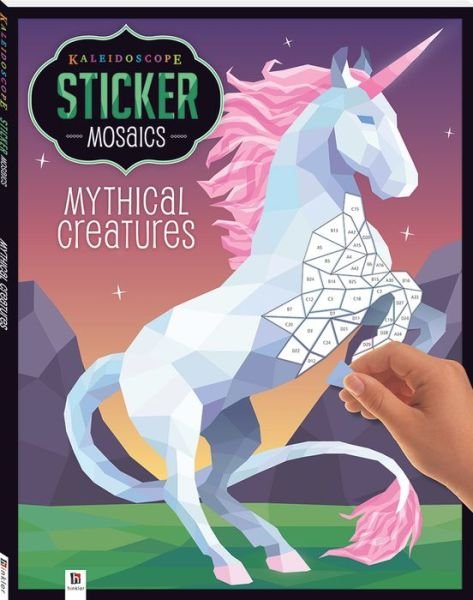 Cover for Hinkler Pty Ltd · Kaleidoscope Sticker Mosaics: Mythical Creatures - Kaleidoscope Sticker Mosaics (Book) (2019)