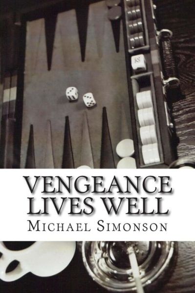 Cover for Michael Simonson · Vengeance Lives Well (Taschenbuch) (2013)