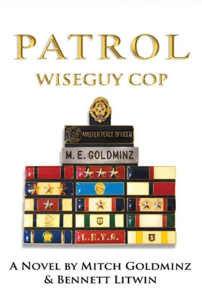 Cover for Bennett Litwin · Patrol, Wiseguy Cop (Paperback Book) (2011)