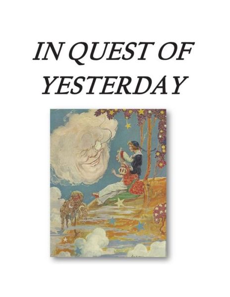 Cover for Steve Johnson · In Quest of Yesterday (Paperback Book) (2013)