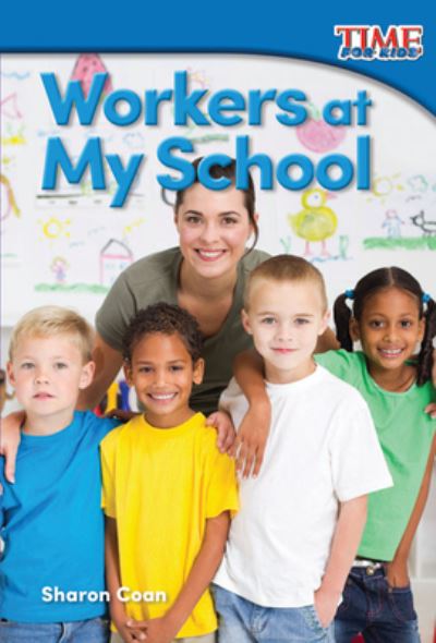 Cover for Sharon Coan · Workers at My School (Paperback Book) (2015)