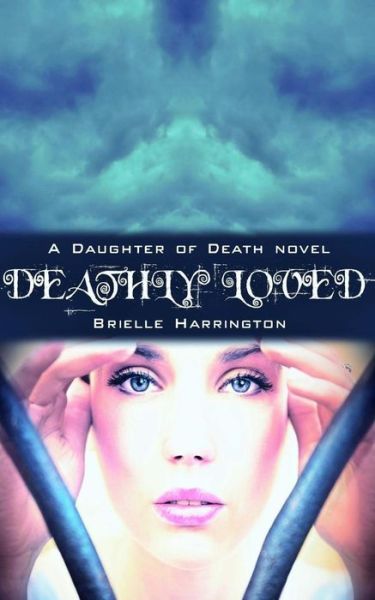 Cover for Brielle Harrington · Deathly Loved (A Daughter of Death Novel) (Paperback Book) (2014)