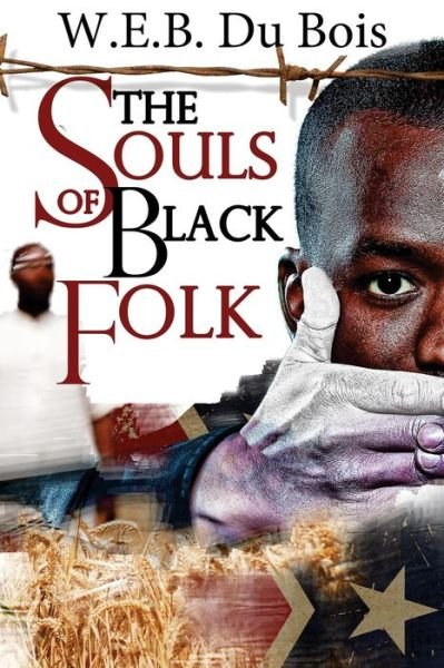 Cover for W. E. B. Du Bois · The Souls of Black Folk: (Starbooks Classics Editions) (Pocketbok) (2014)
