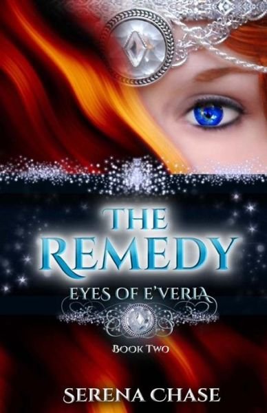 The Remedy - Serena Chase - Books - Createspace - 9781499704457 - September 23, 2014