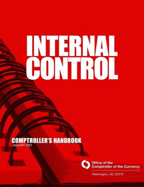 Cover for Comptroller of the Currency Administrato · Internal Control: Comptroller's Handbook January 2001 (Taschenbuch) (2015)