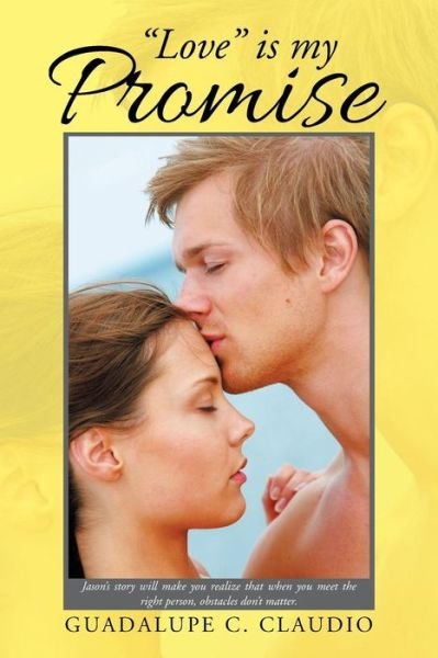 Cover for Guadalupe C Claudio · Love is My Promise (Paperback Book) (2015)