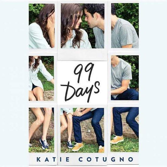 99 Days - Katie Cotugno - Musique - Blackstone Audiobooks - 9781504615457 - 21 avril 2015