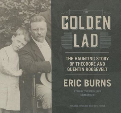 Cover for Eric Burns · The Golden Lad Lib/E (CD) (2016)