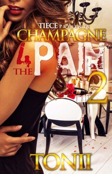 Cover for Tonii · Champagne for the Pain 2 (Paperback Book) (2014)