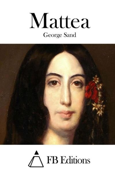Cover for George Sand · Mattea (Taschenbuch) (2015)