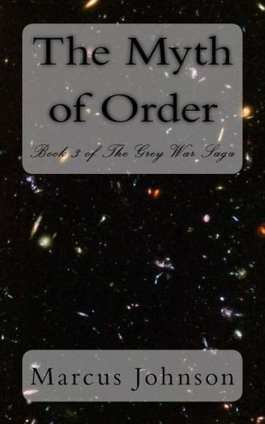 Cover for Marcus Johnson · The Myth of Order (Pocketbok) (2016)