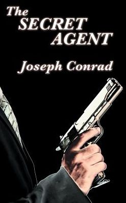 Cover for Joseph Conrad · The Secret Agent (Hardcover bog) (2018)