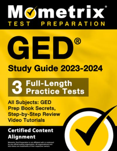 Cover for Matthew Bowling · GED Study Guide 2023-2024 All Subjects - 3 Full-Length Practice Tests, GED Prep Book Secrets, Step-By-Step Review Video Tutorials (Book) (2023)