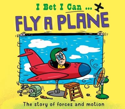 Cover for Tom Jackson · I Bet I Can: Fly a Plane - I Bet I Can (Paperback Bog) (2025)