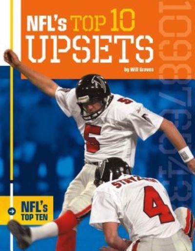 Cover for Will Graves · NFL's Top 10 Upsets (Hardcover Book) (2017)