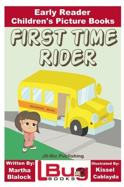 Cover for John Davidson · First Time Rider - Early Reader - Children's Picture Books (Taschenbuch) (2016)