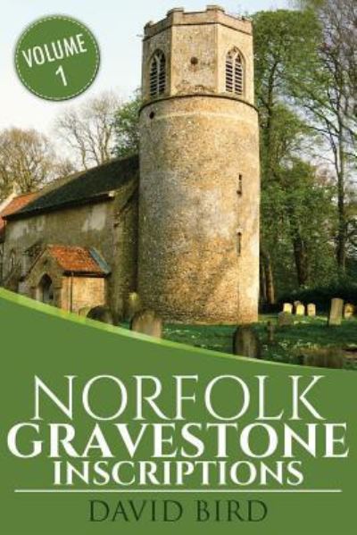 Cover for David Bird · Norfolk Gravestone Inscriptions (Paperback Book) (2016)