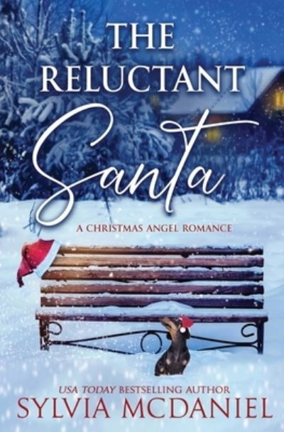 Cover for Sylvia Mcdaniel · The Reluctant Santa (Paperback Book) (2016)