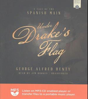 Cover for George Alfred Henty · Under Drake's Flag (CD) (2017)