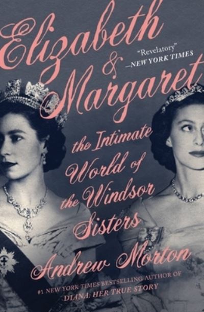 Cover for Andrew Morton · Elizabeth &amp; Margaret (Paperback Book) (2022)