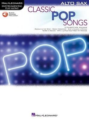 Cover for Hal Leonard Publishing Corporation · Classic Pop Songs (Alto Saxophone) (Paperback Book) (2017)