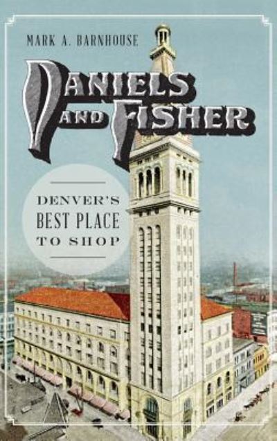 Cover for Mark Barnhouse · Daniels and Fisher (Hardcover Book) (2015)