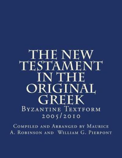 Cover for Compiled and Arrang William G Pierpont · The New Testament In The Original Greek (Paperback Book) (2016)