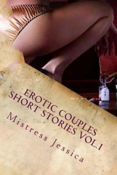 Cover for Mistress Jessica · Erotic Couples Short Stories Vol.1 (Paperback Book) (2016)