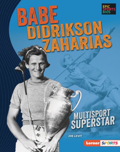 Cover for Joseph Levit · Babe Didrikson Zaharias Multisport Superstar (Book) (2020)