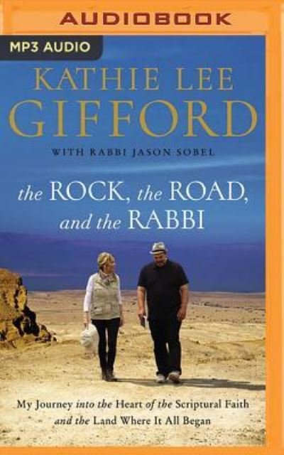 Cover for Kathie Lee Gifford · The Rock, the Road, and the Rabbi (CD) (2018)
