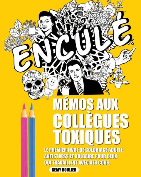 Cover for Remy Roulier · M mos Aux Coll gues Toxiques (Taschenbuch) (2017)