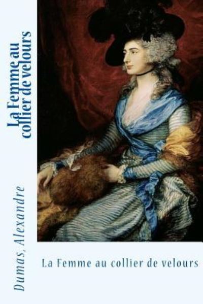 Cover for Dumas Alexandre · La Femme au collier de velours (Paperback Book) (2017)