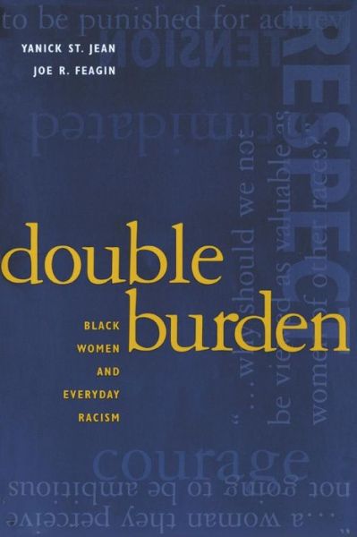 Cover for Yanick St Jean · Double Burden: Black Women and Everyday Racism (Paperback Book) (1999)