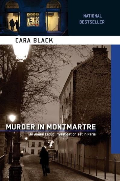 Cover for Cara Black · Murder In Montmartre (Paperback Book) [New edition] (2007)