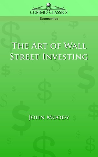 The Art of Wall Street Investing - John Moody - Boeken - Cosimo Classics - 9781596050457 - 1 maart 2005