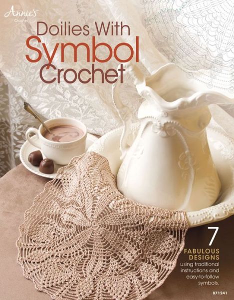 Cover for Annie's · Doilies with Symbol Crochet: 7 Fabulous Designs (Paperback Book) (2013)