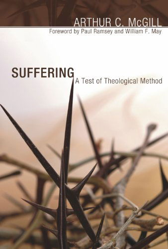 Cover for Arthur C. Mcgill · Suffering: a Test of Theological Method (Paperback Book) (2007)