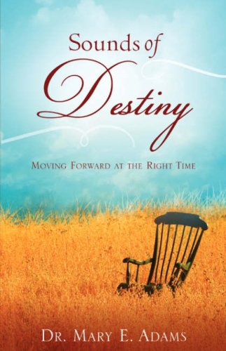 Cover for Mary E. Adams · Sounds of Destiny (Paperback Book) (2008)