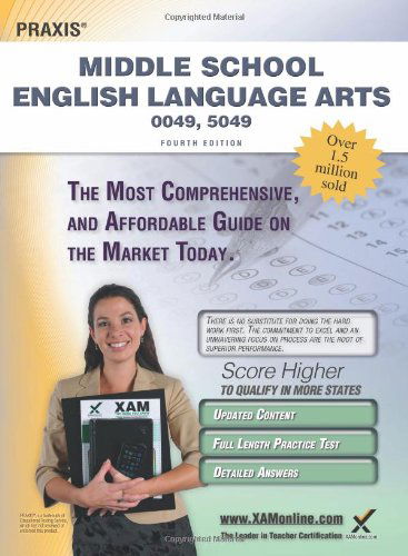 Cover for Sharon a Wynne · Praxis Middle School English Language Arts 0049, 5049 Teacher Certification Study Guide Test Prep (Taschenbuch) [Fourth Edition, Revised edition] (2013)