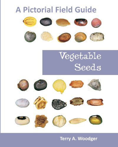 Cover for Terry A. Woodger · Vegetable Seeds: a Pictorial Field Guide (Pocketbok) (2011)