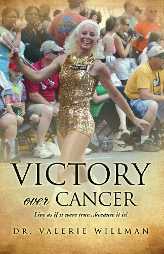 Cover for Valerie Willman · Victory over Cancer (Hardcover Book) (2011)