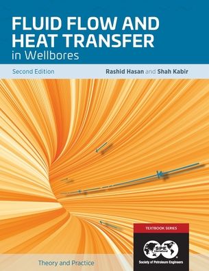 Cover for Rashid Hasan · Fluid Flow and Heat Transfer in Wellbores, 2nd Edition (Paperback Book) (2020)