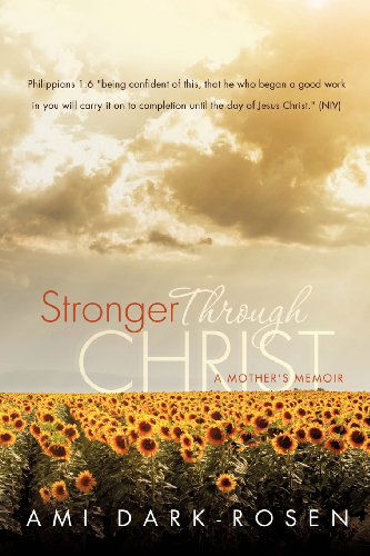 Cover for Ami Dark-rosen · Stronger Through Christ (Pocketbok) (2012)